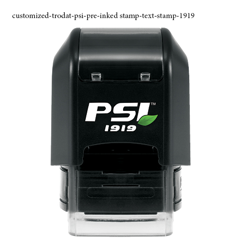 Customized Trodat PSI Text Stamp 1919